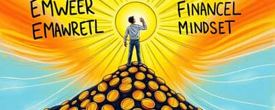 El Factor 'X' del Éxito Financiero: Tu Mentalidad